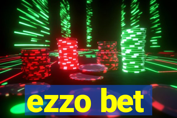 ezzo bet